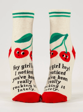 Load image into Gallery viewer, Hey Girl Hey! I Noticed You've Been Really Rocking It Lately. W-Ankle Socks
