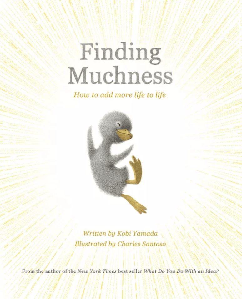 Finding Muchness - by Kobi Yamada (Hardcover)