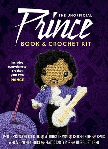 The Unofficial Prince Book and Crochet Kit: